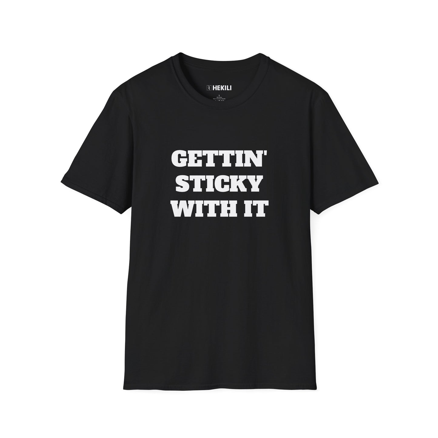 Getting Sticky With It T-Shirt