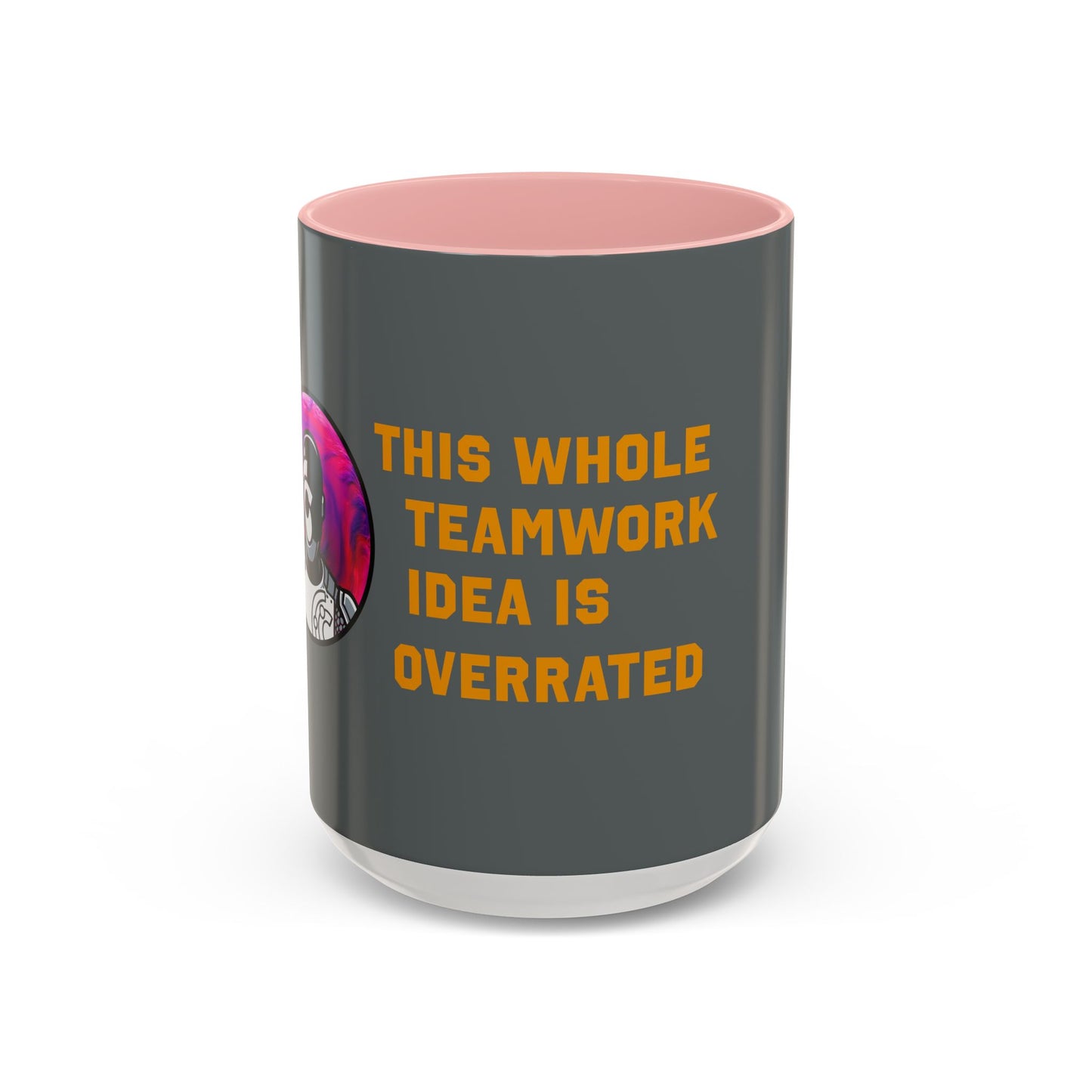 Teamwork Is Overrated Coffee Mug | Snarky Robot Humor Cup