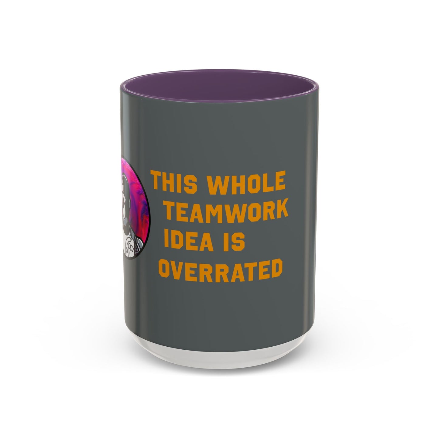 Teamwork Is Overrated Coffee Mug | Snarky Robot Humor Cup