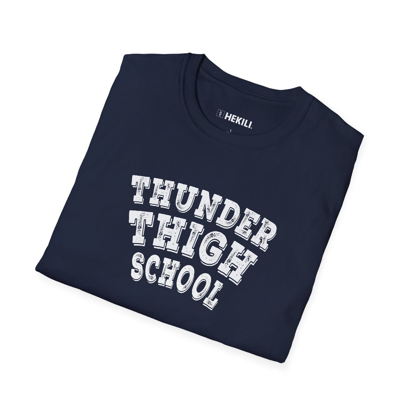 Thunder Thigh School T-Shirt | Funny Workout Tee | Leg Day Gym Shirt | Soft Ring-Spun Cotton Unisex Fit