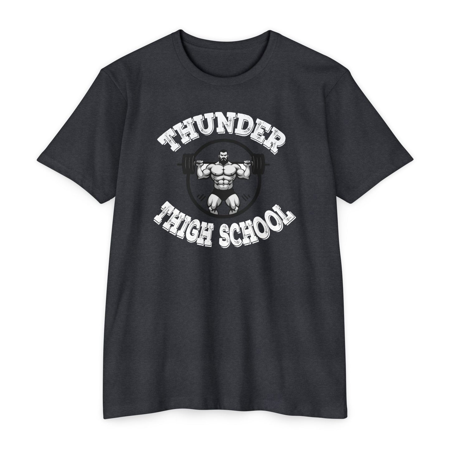 Thunder Thigh School Gym T-Shirt | Funny Workout Tee | Soft 60/40 Cotton Blend | Unisex Fitness Graphic Shirt