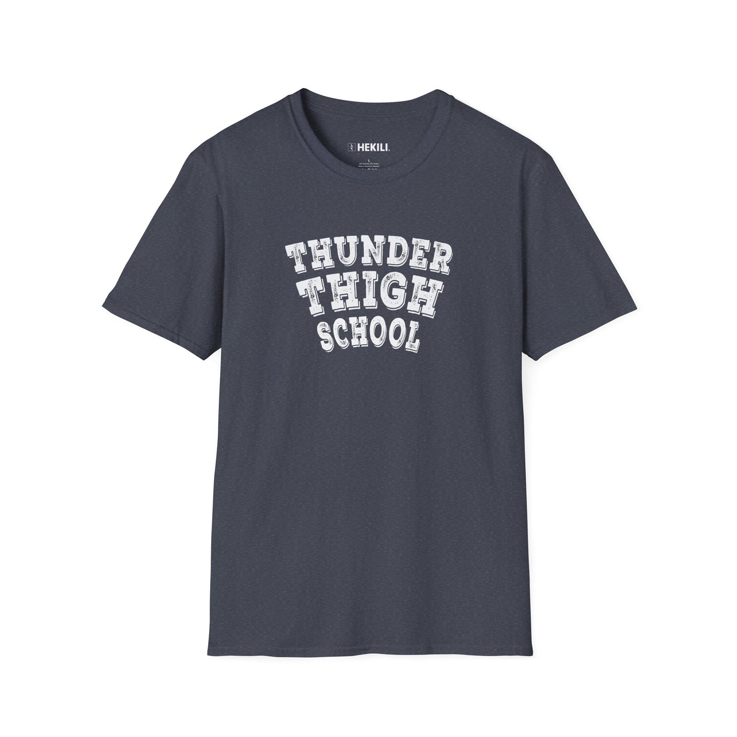Thunder Thigh School T-Shirt | Soft 100% Ring-Spun Cotton