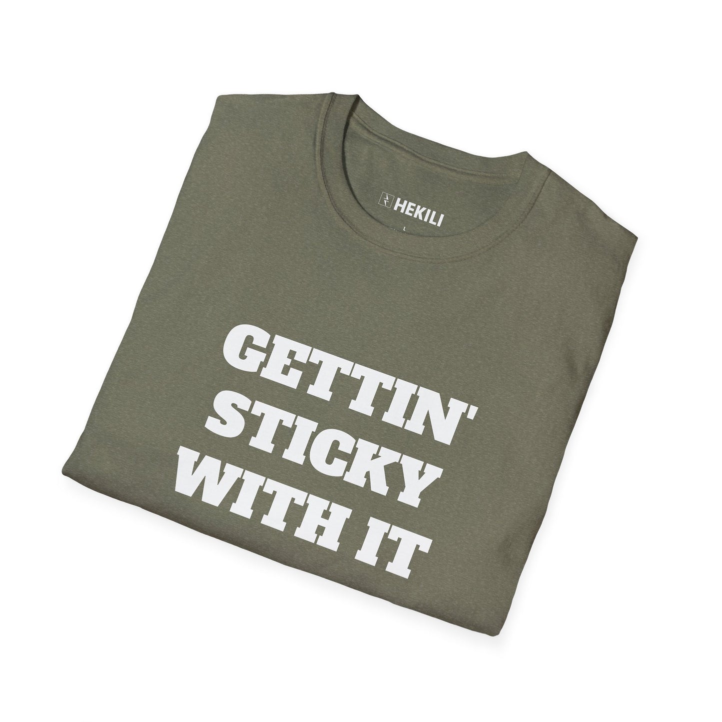 Getting Sticky With It T-Shirt