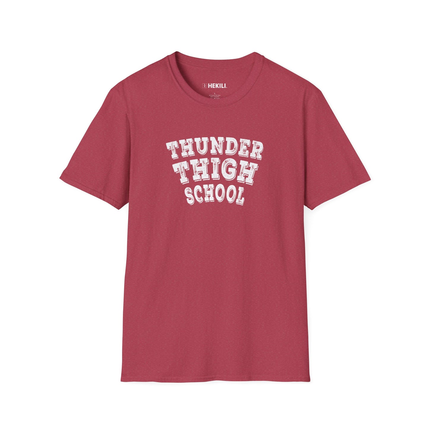 Thunder Thigh School T-Shirt | Funny Workout Tee | Leg Day Gym Shirt | Soft Ring-Spun Cotton Unisex Fit