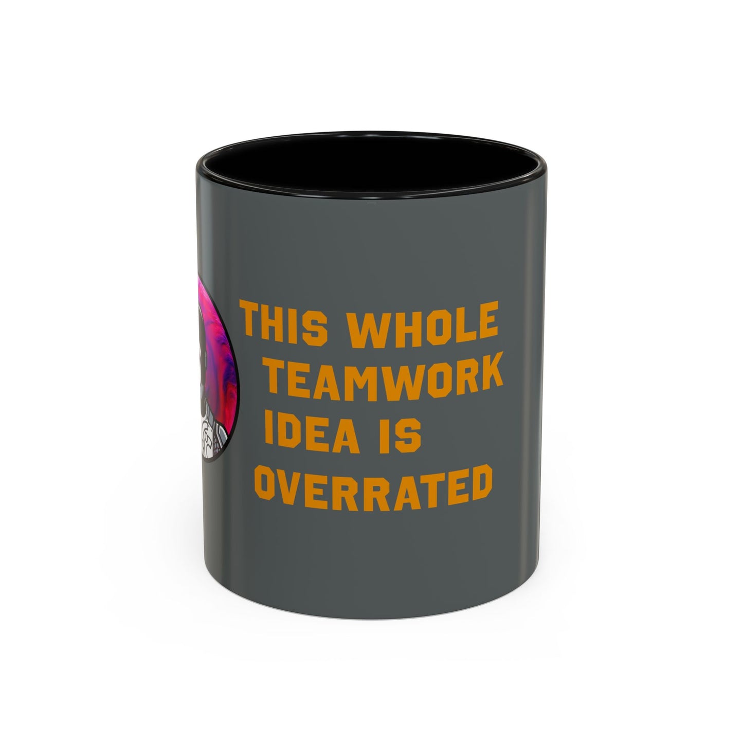 Teamwork Is Overrated Coffee Mug | Snarky Robot Humor Cup