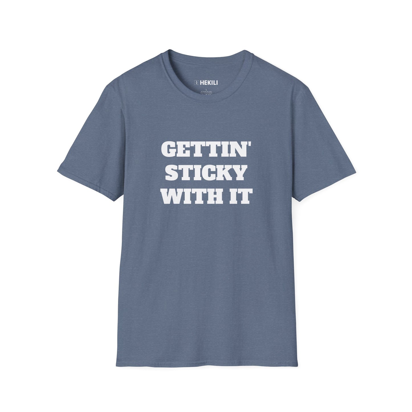 Getting Sticky With It T-Shirt