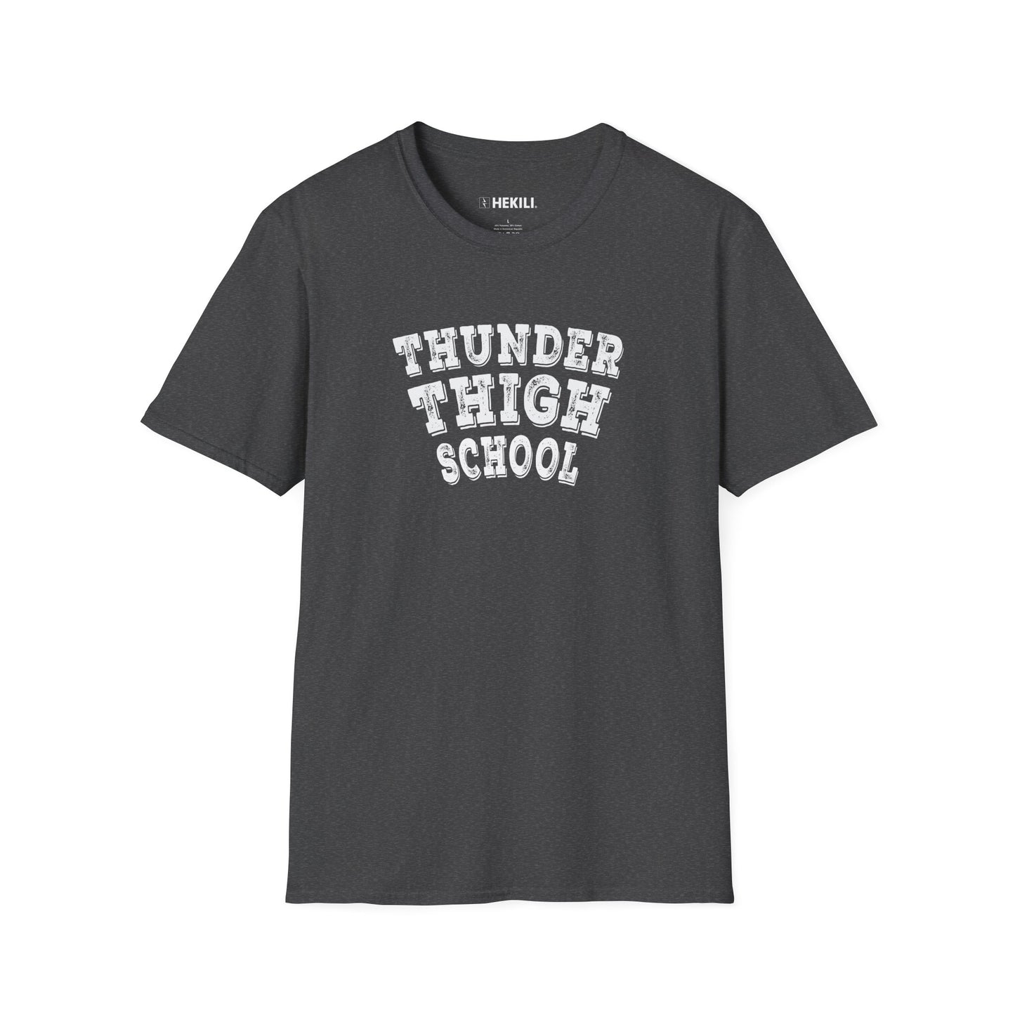 Thunder Thigh School T-Shirt | Soft 100% Ring-Spun Cotton