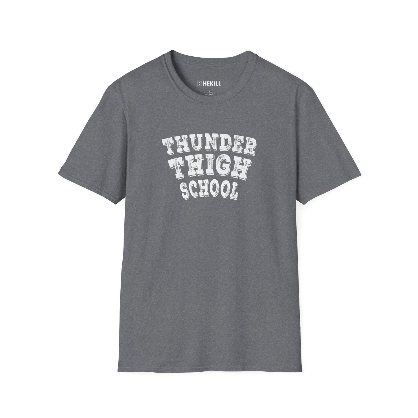 Thunder Thigh School T-Shirt | Funny Workout Tee | Leg Day Gym Shirt | Soft Ring-Spun Cotton Unisex Fit