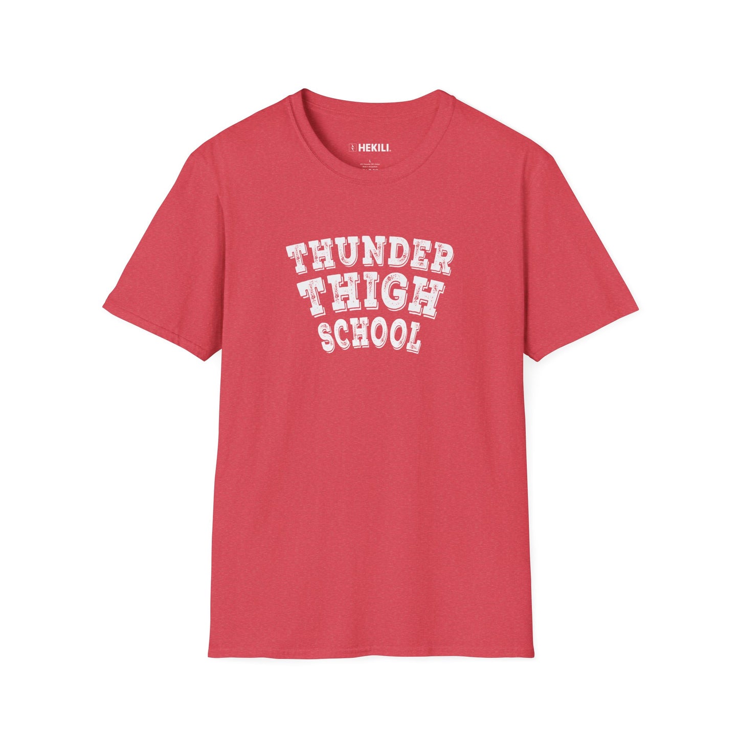 Thunder Thigh School T-Shirt | Funny Workout Tee | Leg Day Gym Shirt | Soft Ring-Spun Cotton Unisex Fit