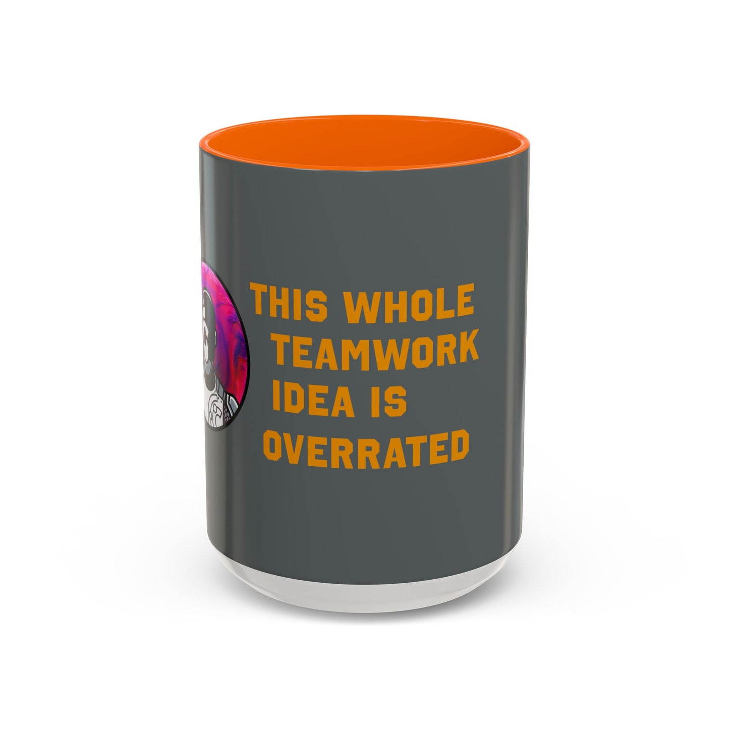 Teamwork Is Overrated Coffee Mug | Snarky Robot Humor Cup