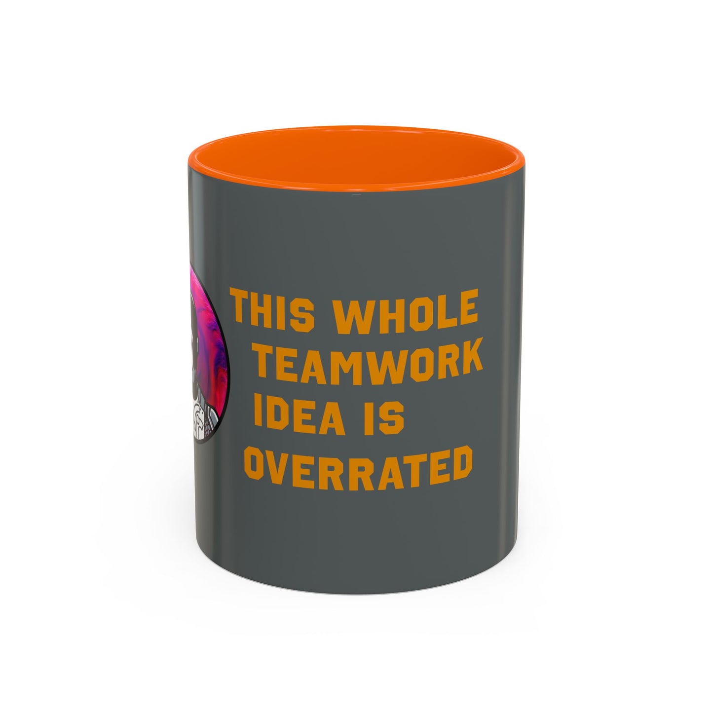 Teamwork Is Overrated Coffee Mug | Snarky Robot Humor Cup